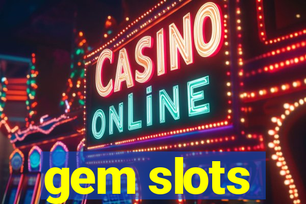 gem slots